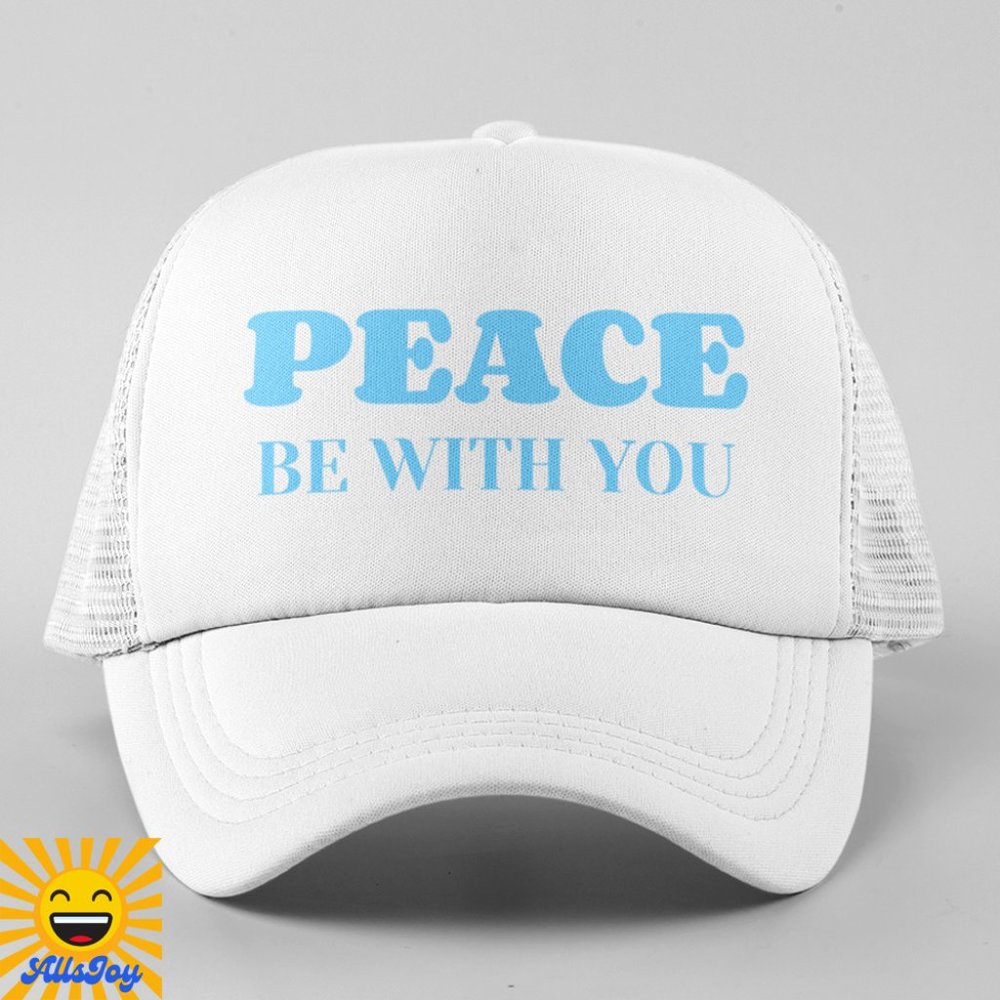 PEACE BE WITH YOU Foam Trucker Hat Snapback Cap White